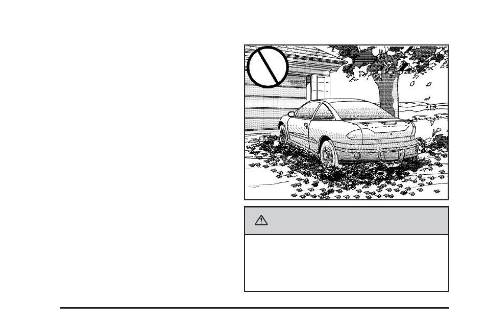 Parking your vehicle (manual transaxle), Parking over things that burn, Parking your vehicle | Manual transaxle) | Pontiac G5 User Manual | Page 124 / 426