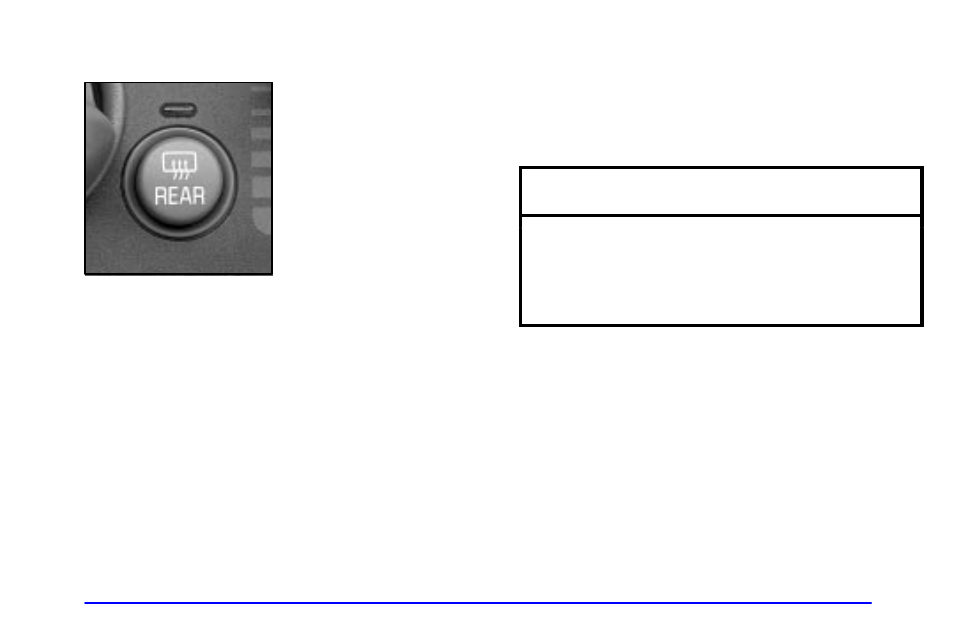Rear window defogger, Notice | Pontiac Grand Prix 2001 User Manual | Page 169 / 373