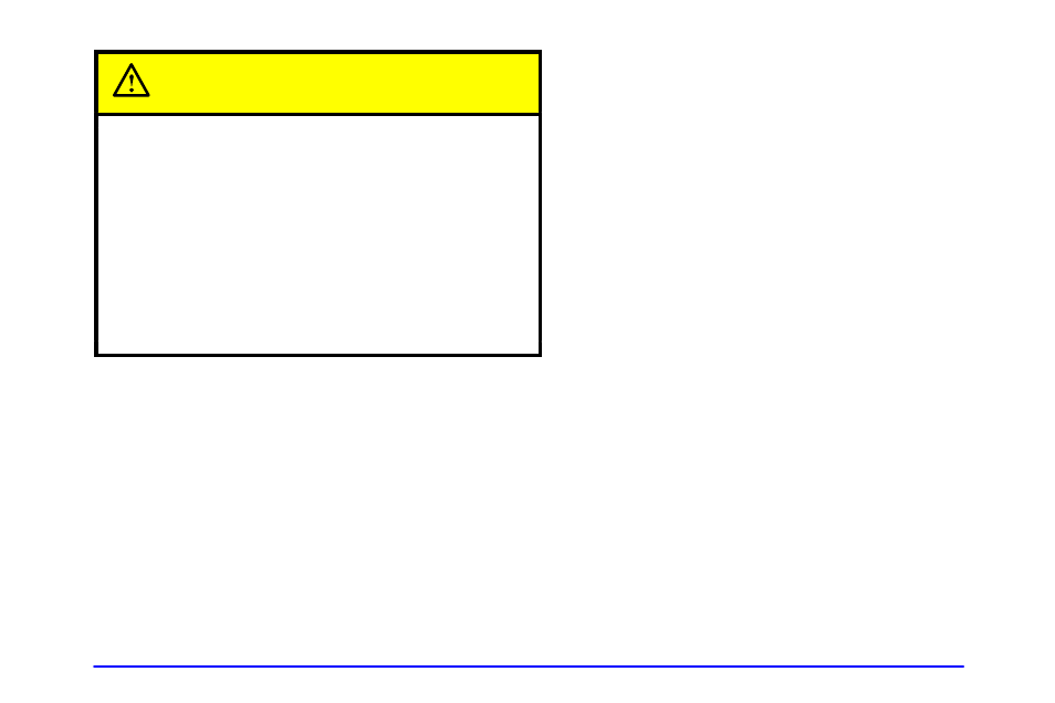 Caution | Pontiac Grand Prix 2001 User Manual | Page 49 / 373