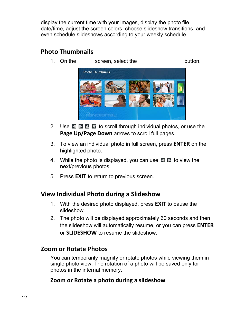 Photo thumbnails, View individual photo during a slideshow, Zoom or rotate photos | Pandigital PI9001DW User Manual | Page 12 / 30