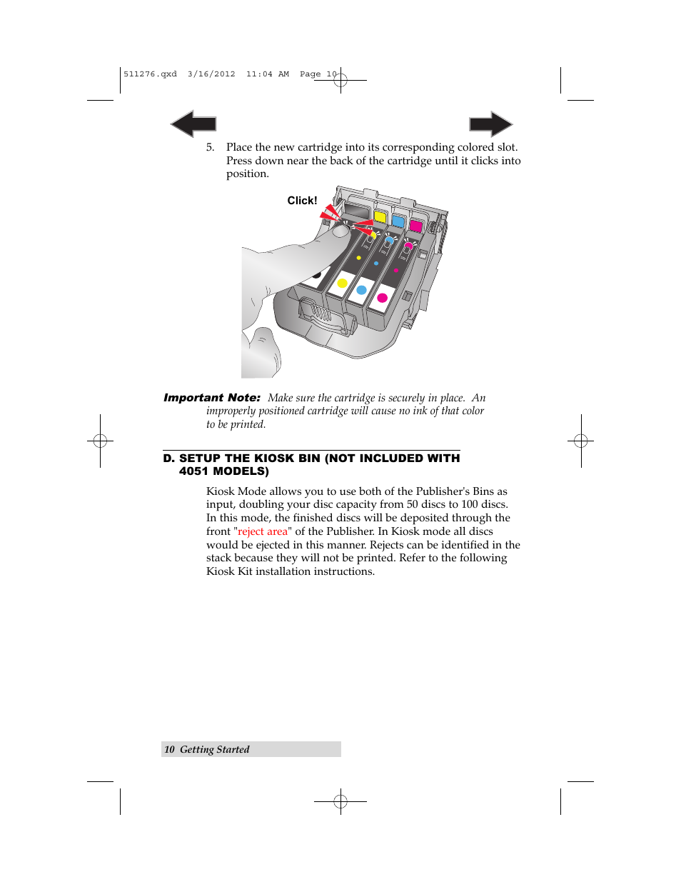 H. setup the kiosk bin | Primera Technology BRAVO 091211-511276 User Manual | Page 14 / 60