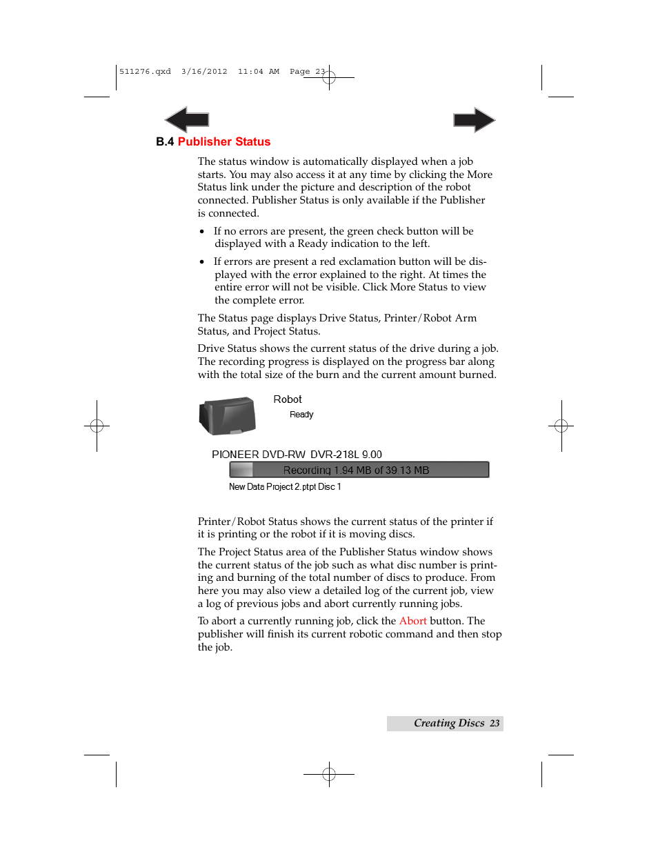 B4. publisher status | Primera Technology BRAVO 091211-511276 User Manual | Page 27 / 60