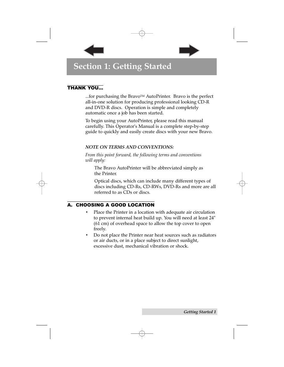 Section 1: getting started, A. choosing a good location | Primera Technology BravoPro Automated Optical Disc Printing System User Manual | Page 5 / 48