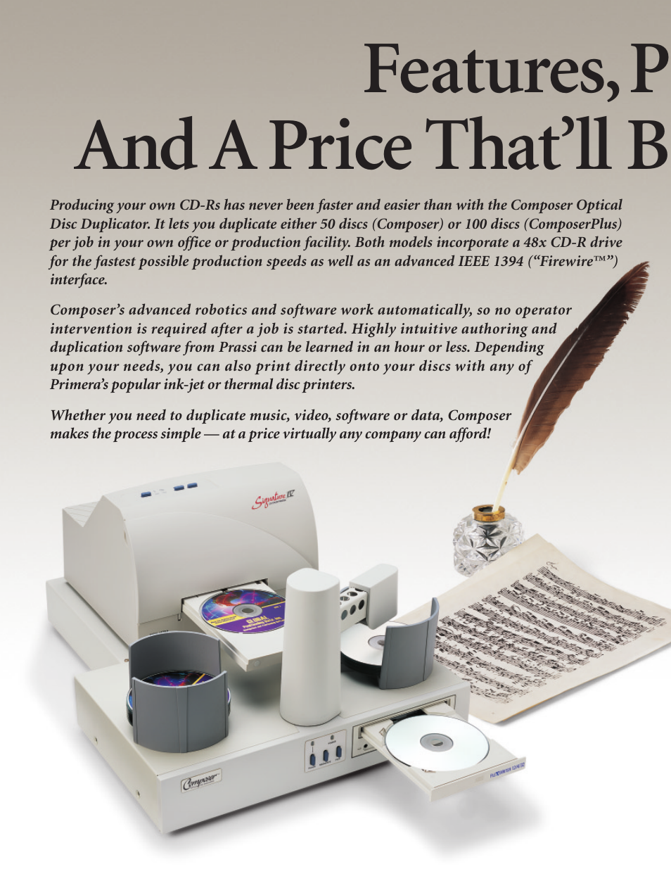 Features,p and a price that’ll b | Primera Technology ComposerPlus 50 Disc User Manual | Page 3 / 4