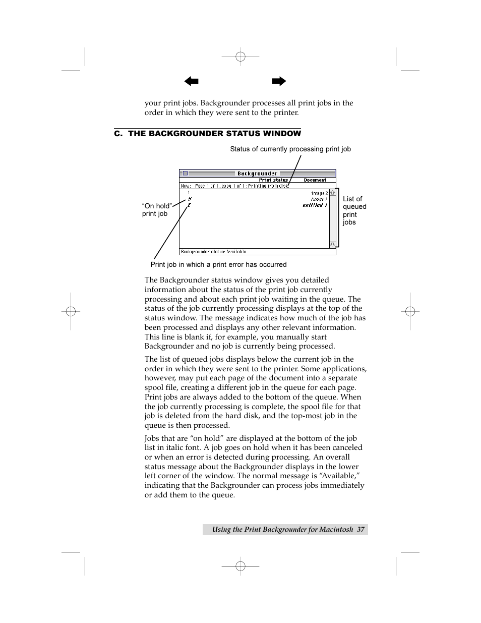 C. the backgrounder status window | Primera Technology 000424-510171-(05) User Manual | Page 47 / 68