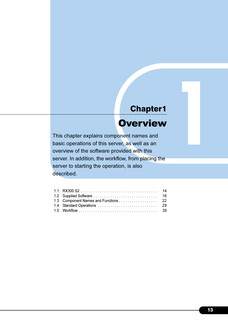 Chapter1 overview, Overview, Chapter1 | Primera Technology Fujitsu Tape Drive RX300 S2 User Manual | Page 13 / 311