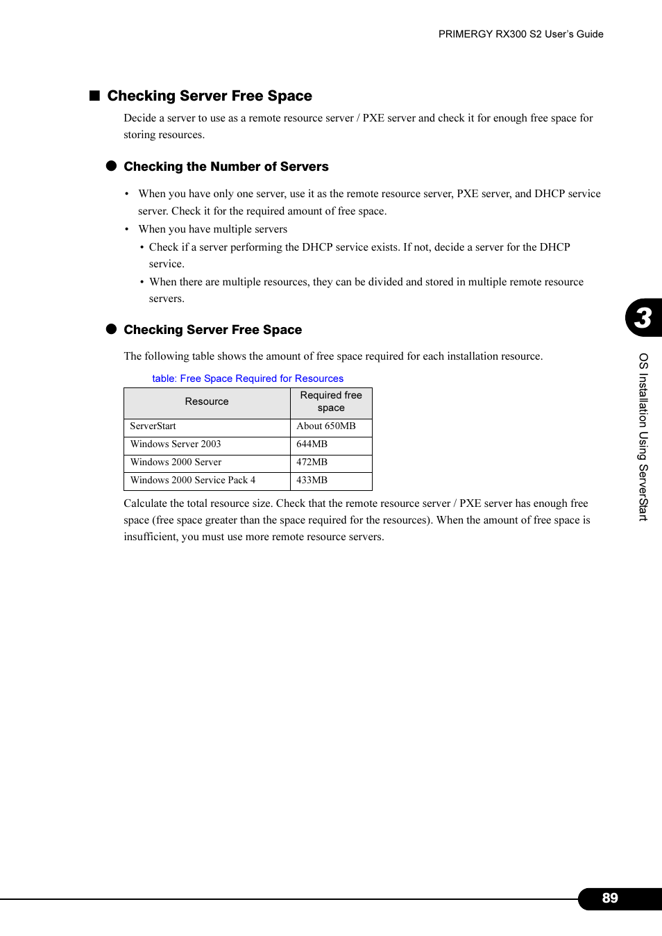 Checking server free space | Primera Technology Fujitsu Tape Drive RX300 S2 User Manual | Page 89 / 311