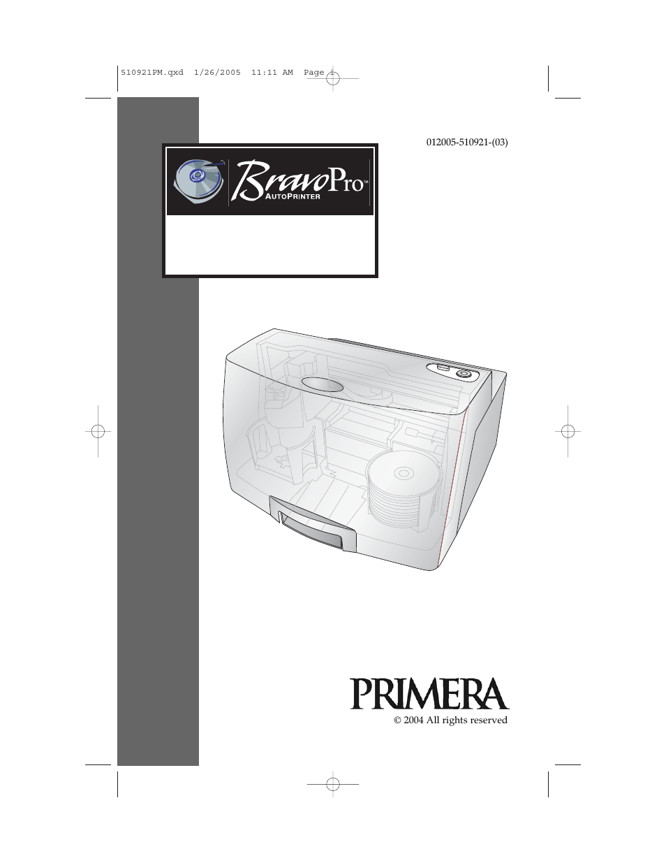 Primera Technology BravoPro Optical Disc Printing System User Manual | 48 pages