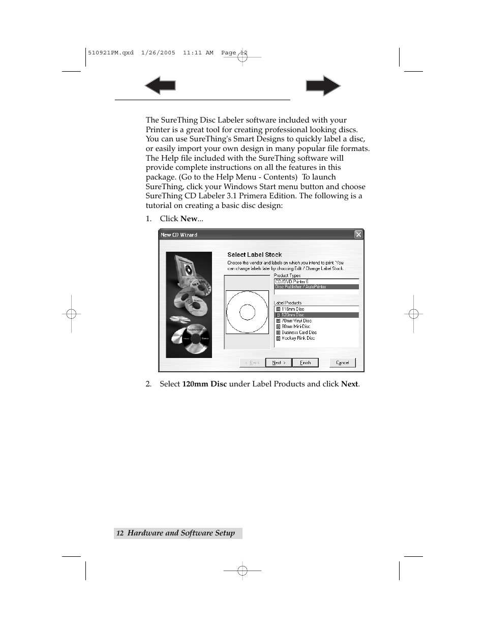 D. tutorial: printing discs on a pc, D. tutorial: p, Rinting discs on a pc | Primera Technology BravoPro Optical Disc Printing System User Manual | Page 16 / 48