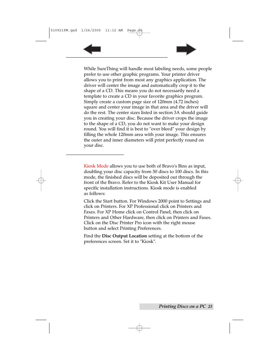 C. using other graphics programs, D. using kiosk mode | Primera Technology BravoPro Optical Disc Printing System User Manual | Page 29 / 48