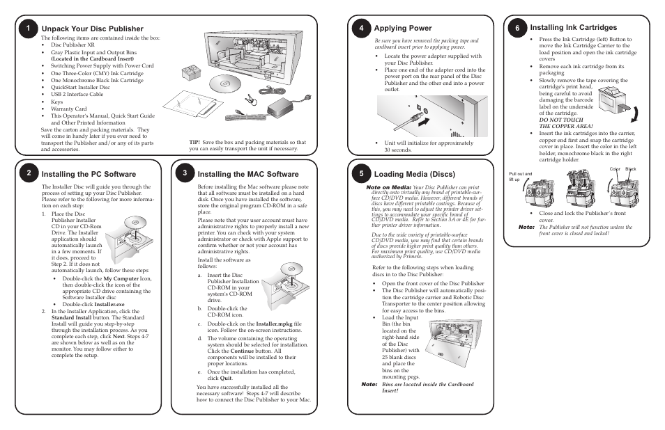 21 unpack your disc publisher, Installing the pc software, 3installing the mac software | 4applying power, 6installing ink cartridges, 5loading media (discs) | Primera Technology Automated Optical Disc Duplication & Printing System DP-XR User Manual | Page 2 / 2