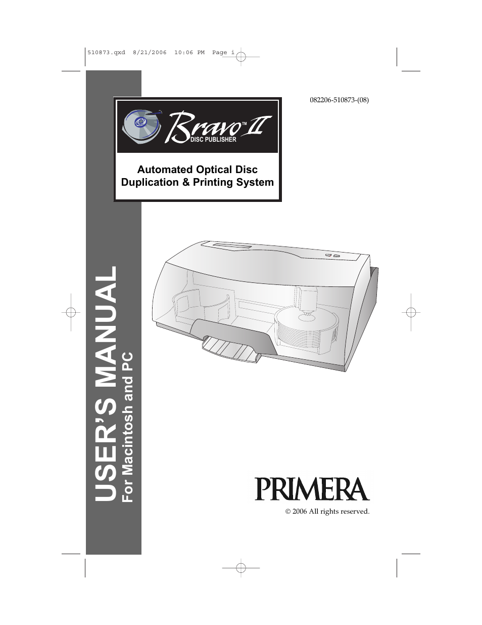Primera Technology Primera Bravo Automated Opitcal Disc Duplication & Printing System II User Manual | 72 pages