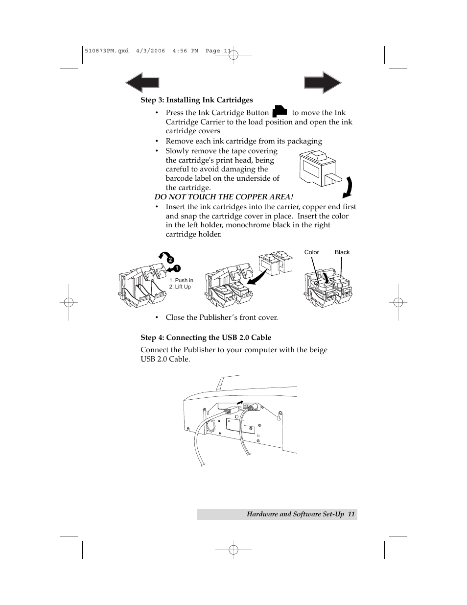Step 3: installing ink cartridges, Step 4: connecting the usb cable, Index | Primera Technology Primera Bravo Automated Opitcal Disc Duplication & Printing System II User Manual | Page 15 / 72