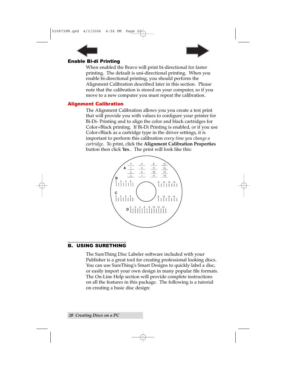 B. using surething, Index, 20 creating discs on a pc | Primera Technology Primera Bravo Automated Opitcal Disc Duplication & Printing System II User Manual | Page 24 / 72