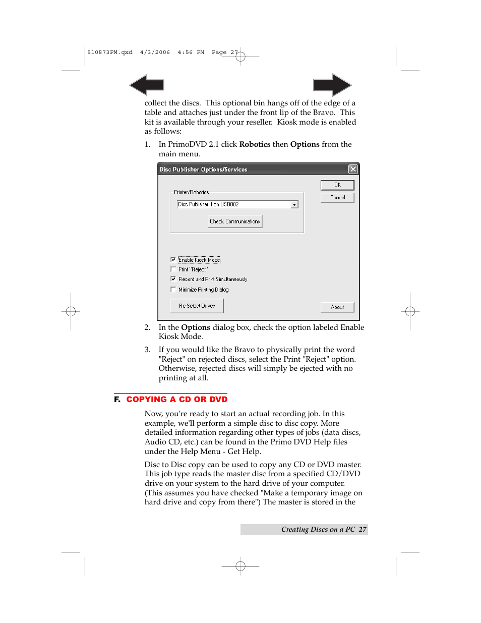 F. copying a cd or dvd | Primera Technology Primera Bravo Automated Opitcal Disc Duplication & Printing System II User Manual | Page 31 / 72