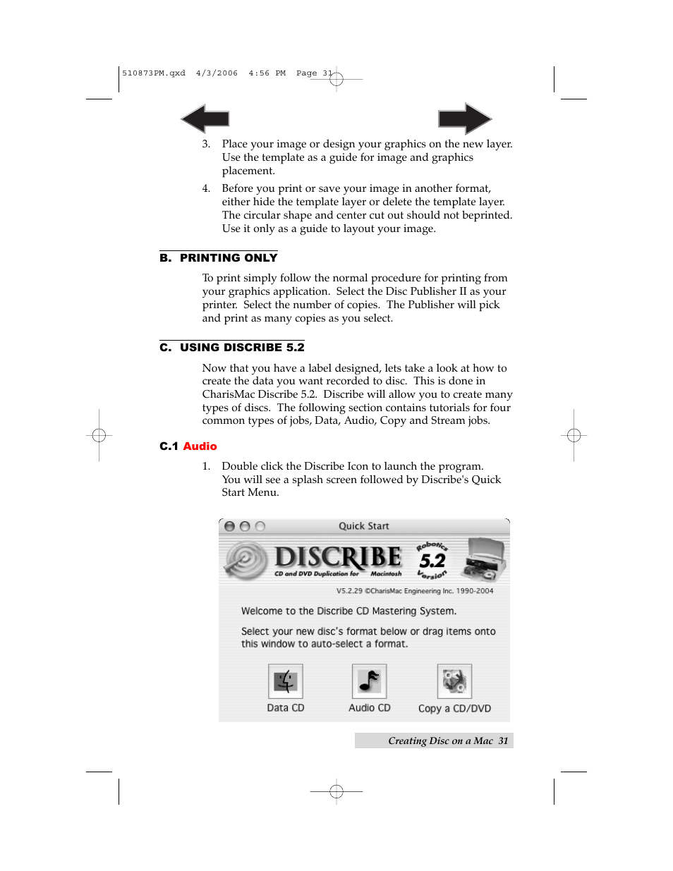 B. printing only, C. using discribe 5.2 | Primera Technology Primera Bravo Automated Opitcal Disc Duplication & Printing System II User Manual | Page 35 / 72