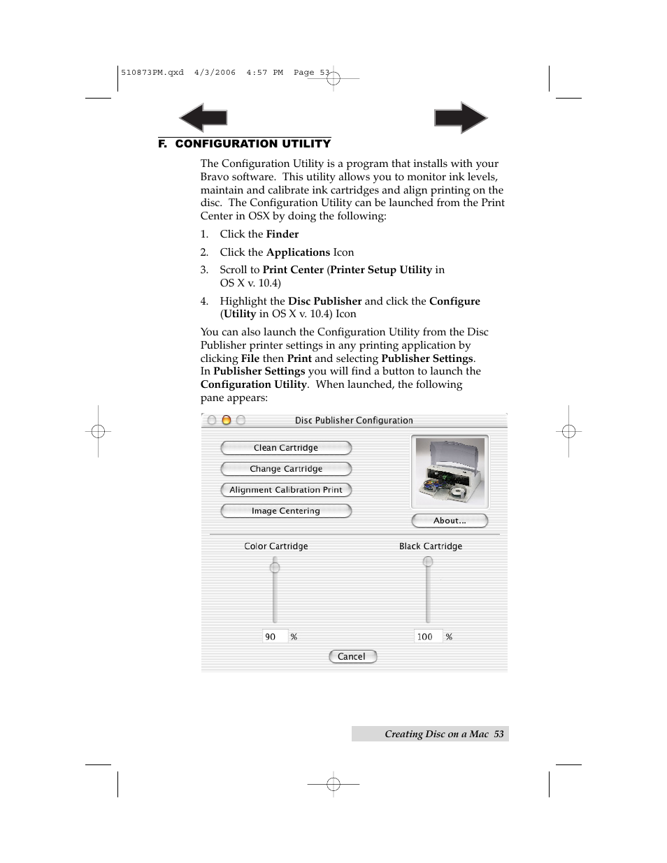 F. configuration utility | Primera Technology Primera Bravo Automated Opitcal Disc Duplication & Printing System II User Manual | Page 57 / 72