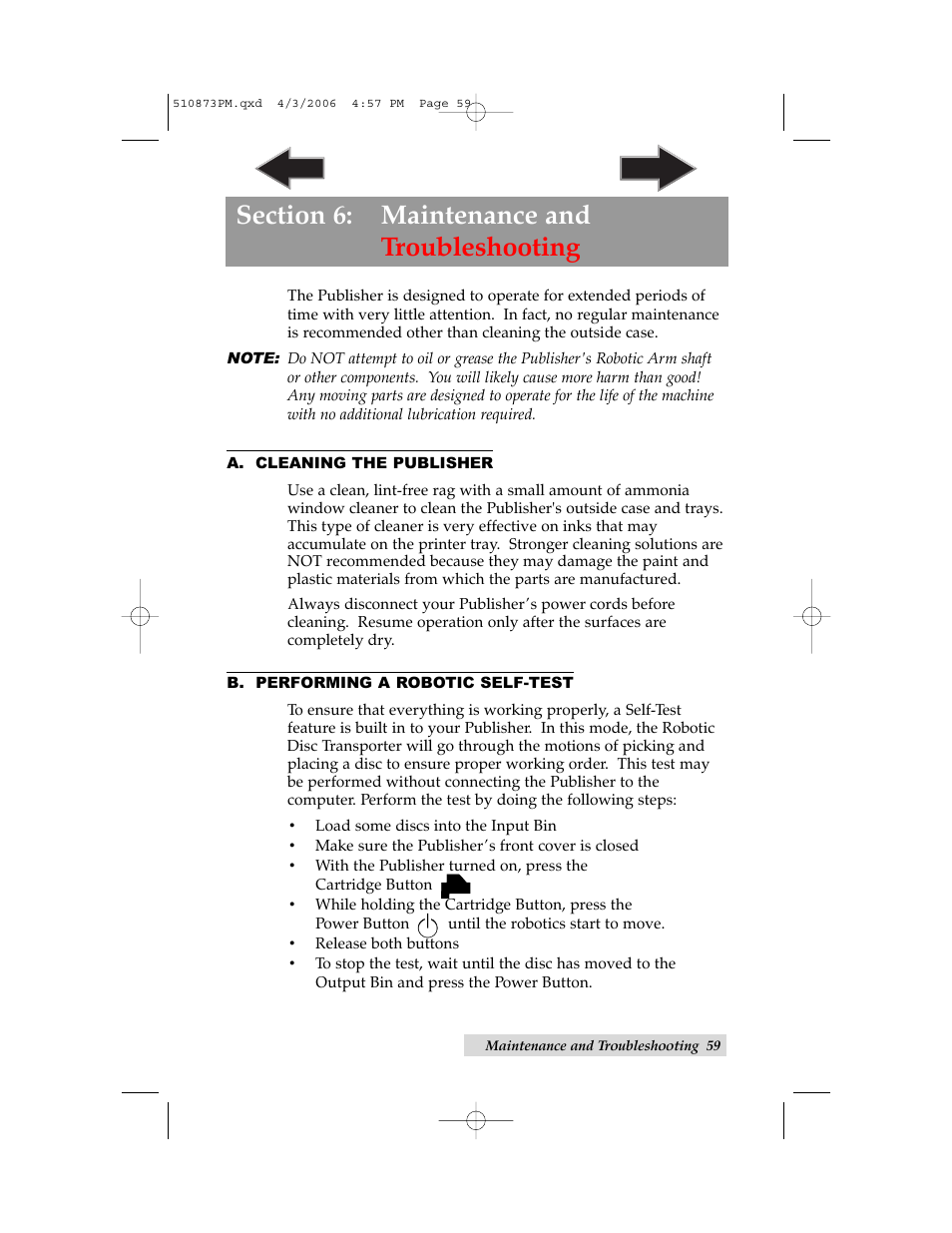 Section 6: maintenance and troubleshooting, A. cleaning the publisher, B. performing a robotic self-test | Primera Technology Primera Bravo Automated Opitcal Disc Duplication & Printing System II User Manual | Page 63 / 72