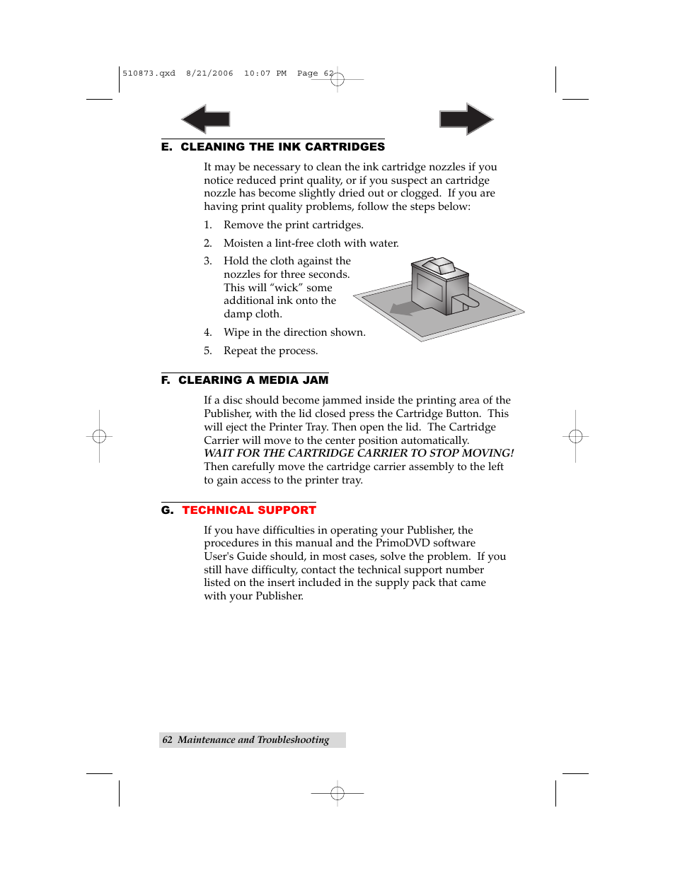 E. cleaning the ink cartridges, F. clearing a media jam, G. technical support | Primera Technology Primera Bravo Automated Opitcal Disc Duplication & Printing System II User Manual | Page 66 / 72