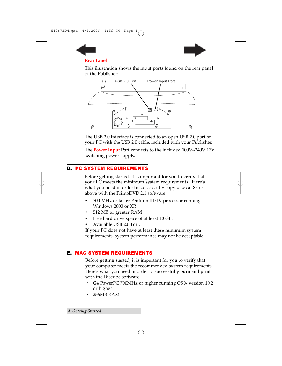 D. pc system requirements, E. mac system requirements | Primera Technology Primera Bravo Automated Opitcal Disc Duplication & Printing System II User Manual | Page 8 / 72