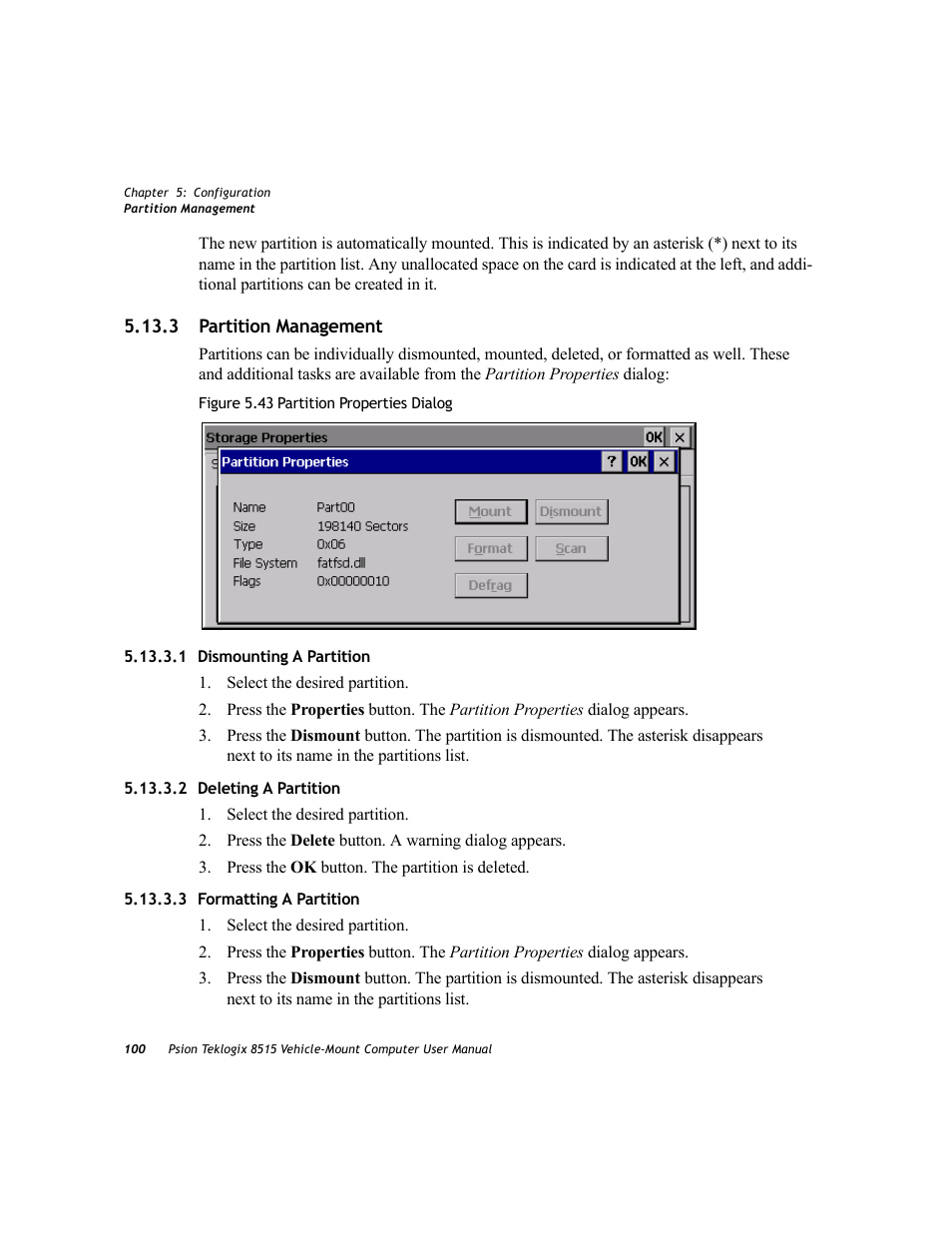 3 partition management, 1 dismounting a partition, 2 deleting a partition | 3 formatting a partition | Psion Teklogix Vehicle-Mount Computer 8515 User Manual | Page 120 / 188