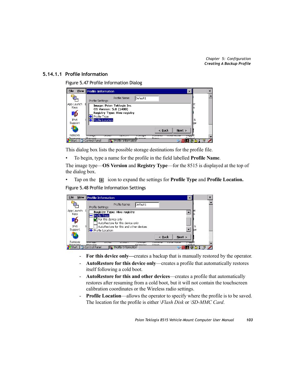 1 profile information | Psion Teklogix Vehicle-Mount Computer 8515 User Manual | Page 123 / 188