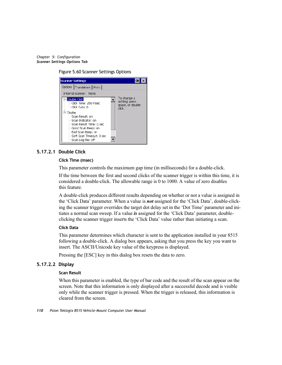 1 double click, 2 display, 1 double click 5.17.2.2 display | Psion Teklogix Vehicle-Mount Computer 8515 User Manual | Page 130 / 188