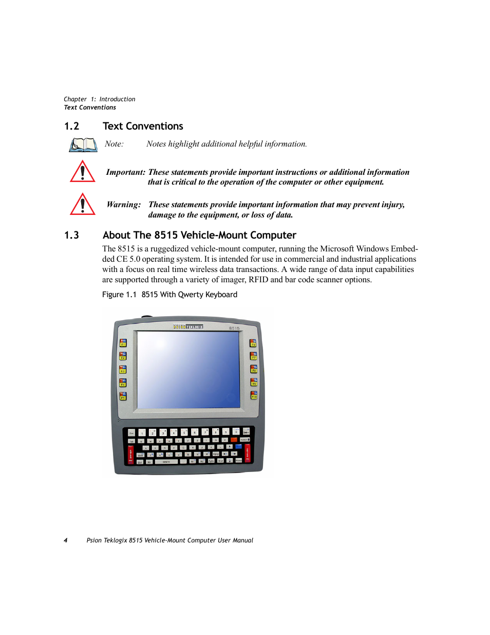 2 text conventions, 3 about the 8515 vehicle-mount computer, Text conventions | About the 8515 vehicle-mount computer | Psion Teklogix Vehicle-Mount Computer 8515 User Manual | Page 24 / 188