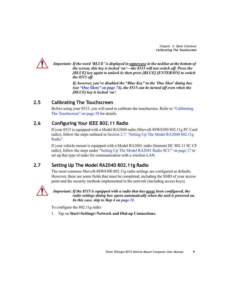 5 calibrating the touchscreen, 6 configuring your ieee 802.11 radio, 7 setting up the model ra2040 802.11g radio | Calibrating the touchscreen, Configuring your ieee 802.11 radio, Setting up the model ra2040 802.11g radio | Psion Teklogix Vehicle-Mount Computer 8515 User Manual | Page 29 / 188