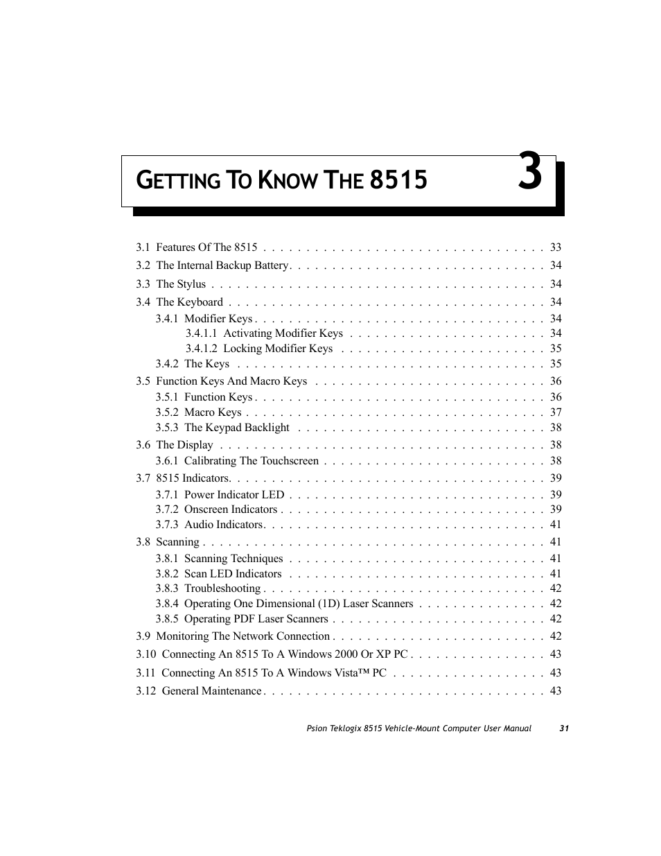 Getting to know the 8515 3, Chapter 3: getting to know the 8515, Chapter 3: “getting to know the 8515 | Etting | Psion Teklogix Vehicle-Mount Computer 8515 User Manual | Page 51 / 188