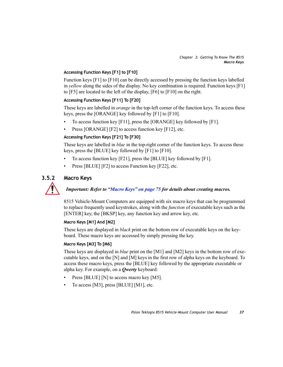 2 macro keys, Macro keys | Psion Teklogix Vehicle-Mount Computer 8515 User Manual | Page 57 / 188