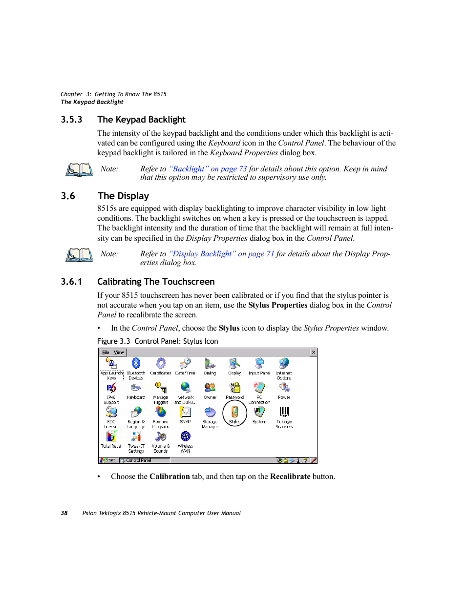 3 the keypad backlight, 6 the display, 1 calibrating the touchscreen | The keypad backlight, The display 3.6.1, Calibrating the touchscreen, Calibrating | Psion Teklogix Vehicle-Mount Computer 8515 User Manual | Page 58 / 188
