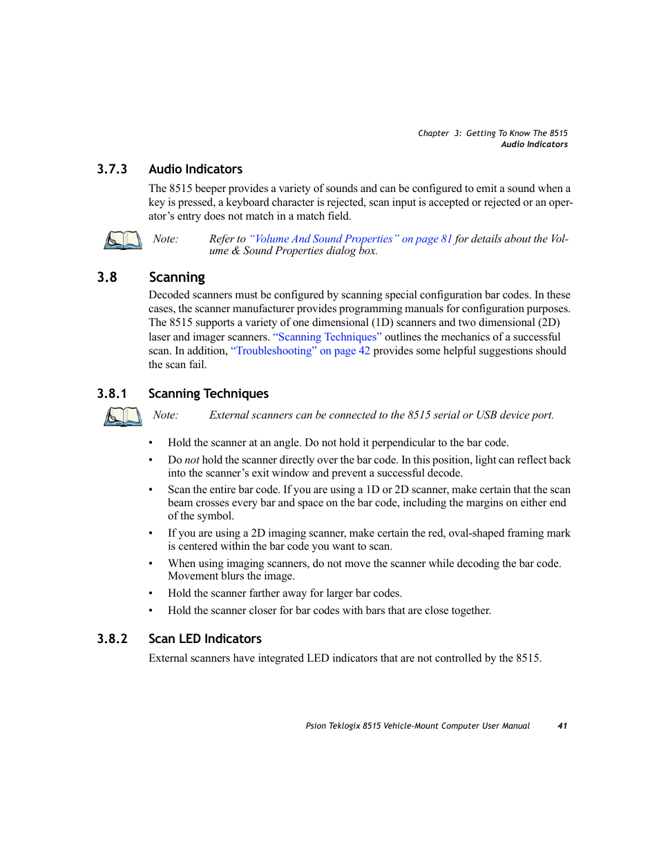 3 audio indicators, 8 scanning, 1 scanning techniques | 2 scan led indicators, Audio indicators, Scanning 3.8.1, Scanning techniques, Scan led indicators, 1 scanning techniques 3.8.2 scan led indicators | Psion Teklogix Vehicle-Mount Computer 8515 User Manual | Page 61 / 188