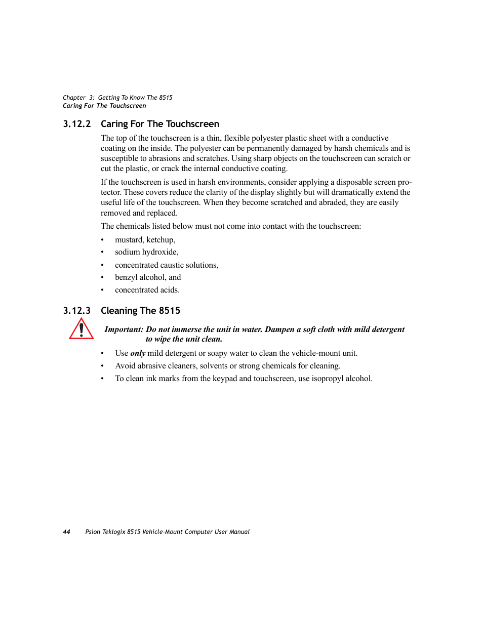 2 caring for the touchscreen, 3 cleaning the 8515, Caring for the touchscreen | Psion Teklogix Vehicle-Mount Computer 8515 User Manual | Page 64 / 188