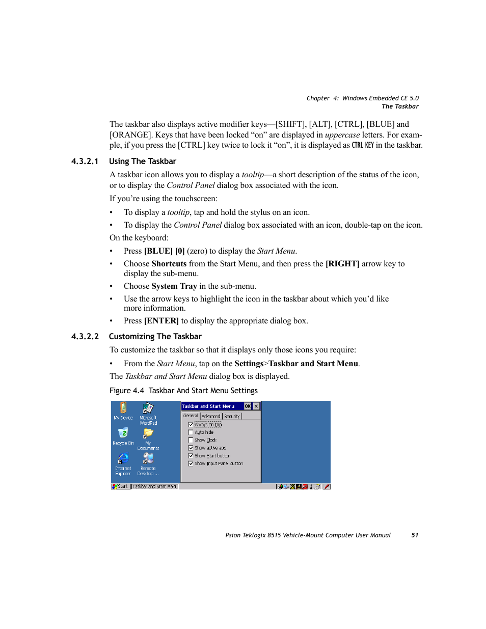 1 using the taskbar, 2 customizing the taskbar, Using the taskbar | Customizing the taskbar | Psion Teklogix Vehicle-Mount Computer 8515 User Manual | Page 71 / 188