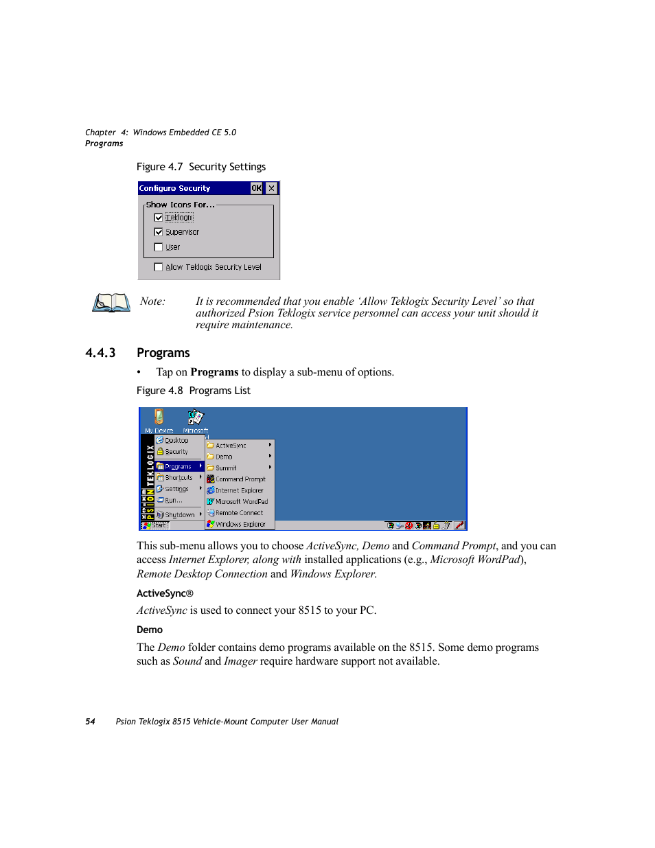 3 programs, Programs | Psion Teklogix Vehicle-Mount Computer 8515 User Manual | Page 74 / 188