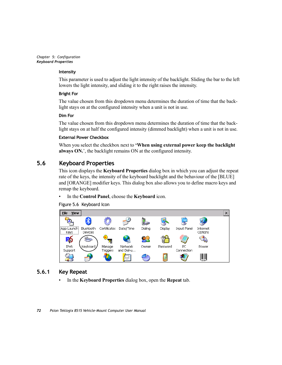 6 keyboard properties, 1 key repeat, Keyboard properties 5.6.1 | Key repeat | Psion Teklogix Vehicle-Mount Computer 8515 User Manual | Page 92 / 188