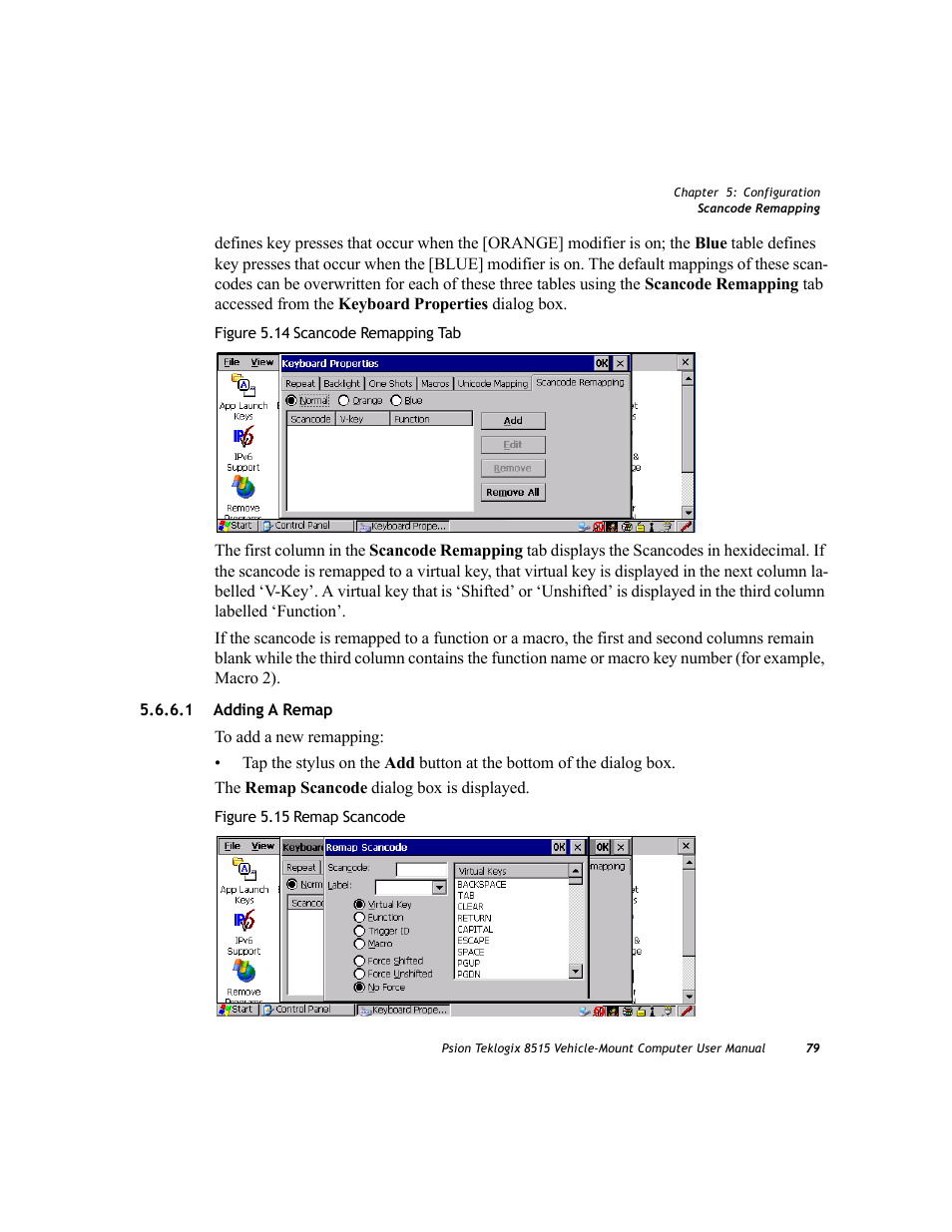 1 adding a remap, Adding a remap | Psion Teklogix Vehicle-Mount Computer 8515 User Manual | Page 99 / 188