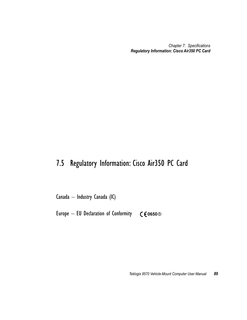 5 regulatory information: cisco air350 pc card, Regulatory information: cisco air350 pc card, Canada – industry canada (ic) | Europe – eu declaration of conformity | Psion Teklogix 8570 User Manual | Page 103 / 124