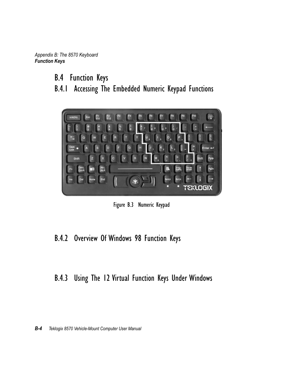 B.4 function keys, B.4.2 overview of windows 98 function keys | Psion Teklogix 8570 User Manual | Page 112 / 124