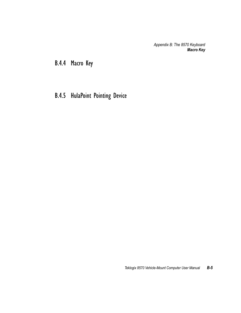 B.4.4 macro key, B.4.5 hulapoint pointing device | Psion Teklogix 8570 User Manual | Page 113 / 124