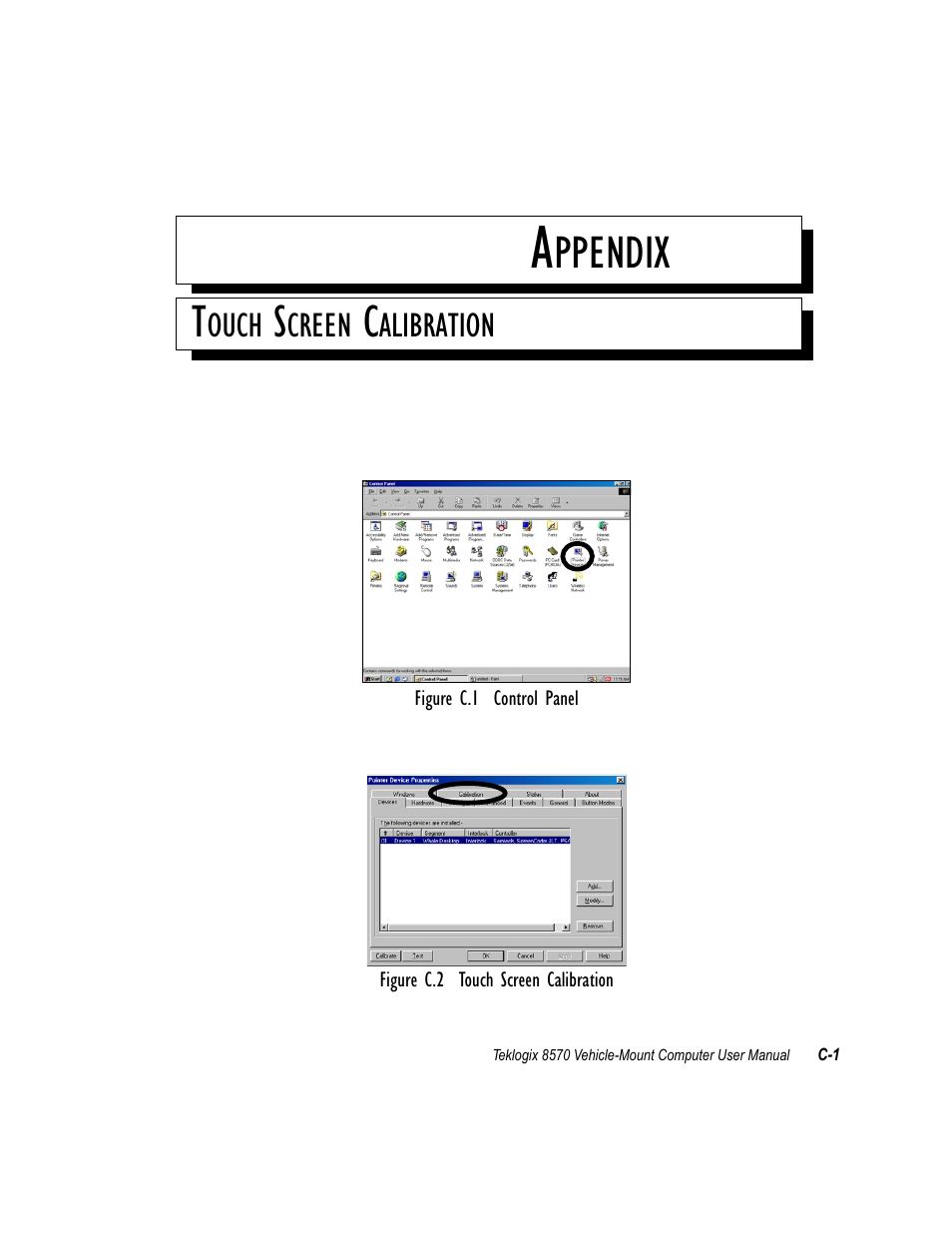 Touch screen calibration, Appendix c: touch screen calibration, Ppendix | Psion Teklogix 8570 User Manual | Page 115 / 124