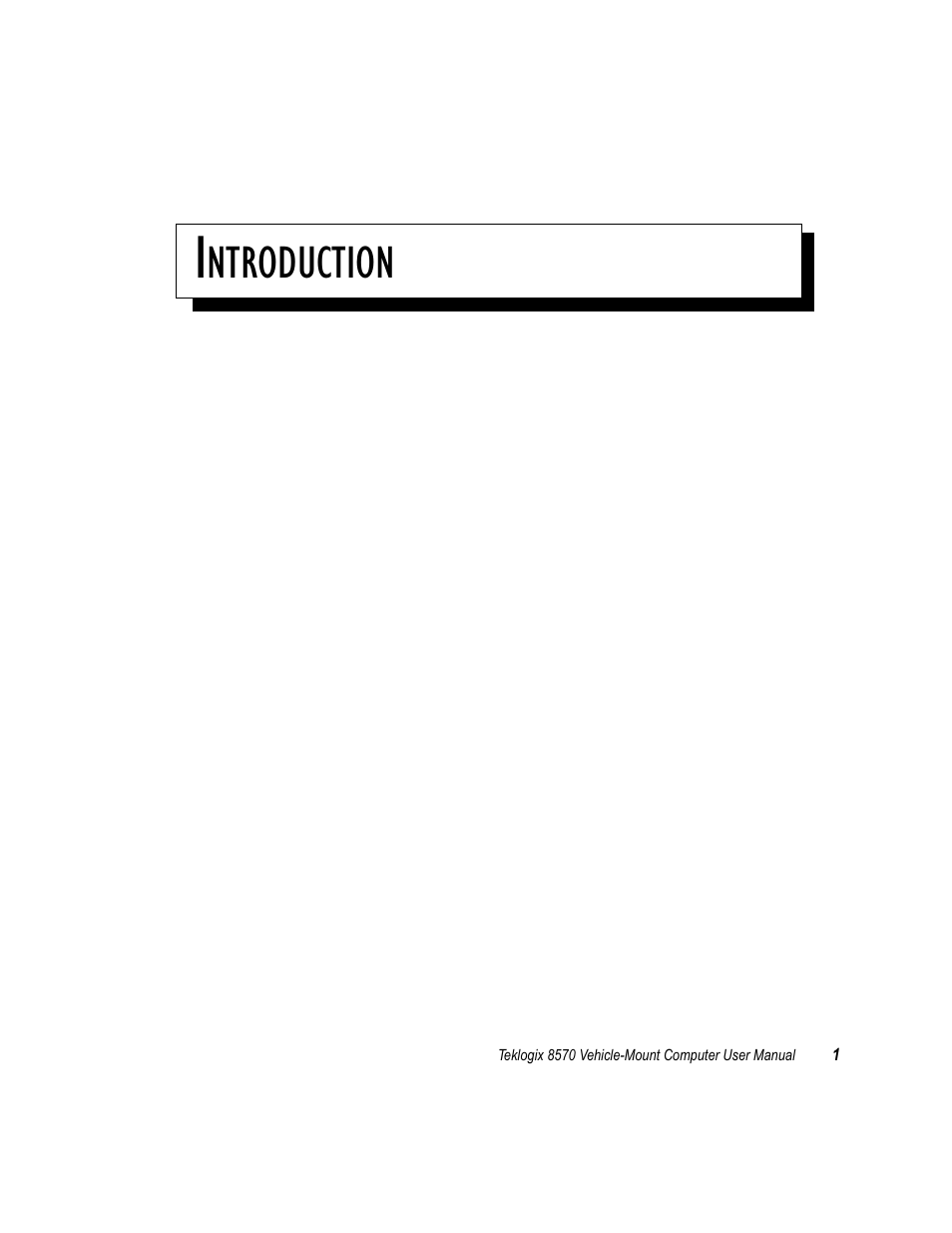 Introduction 1, Chapter 1: introduction | Psion Teklogix 8570 User Manual | Page 15 / 124