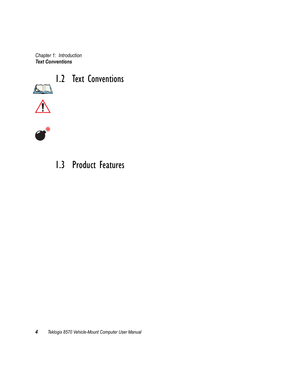 2 text conventions, 3 product features, Text conventions | Product features | Psion Teklogix 8570 User Manual | Page 18 / 124