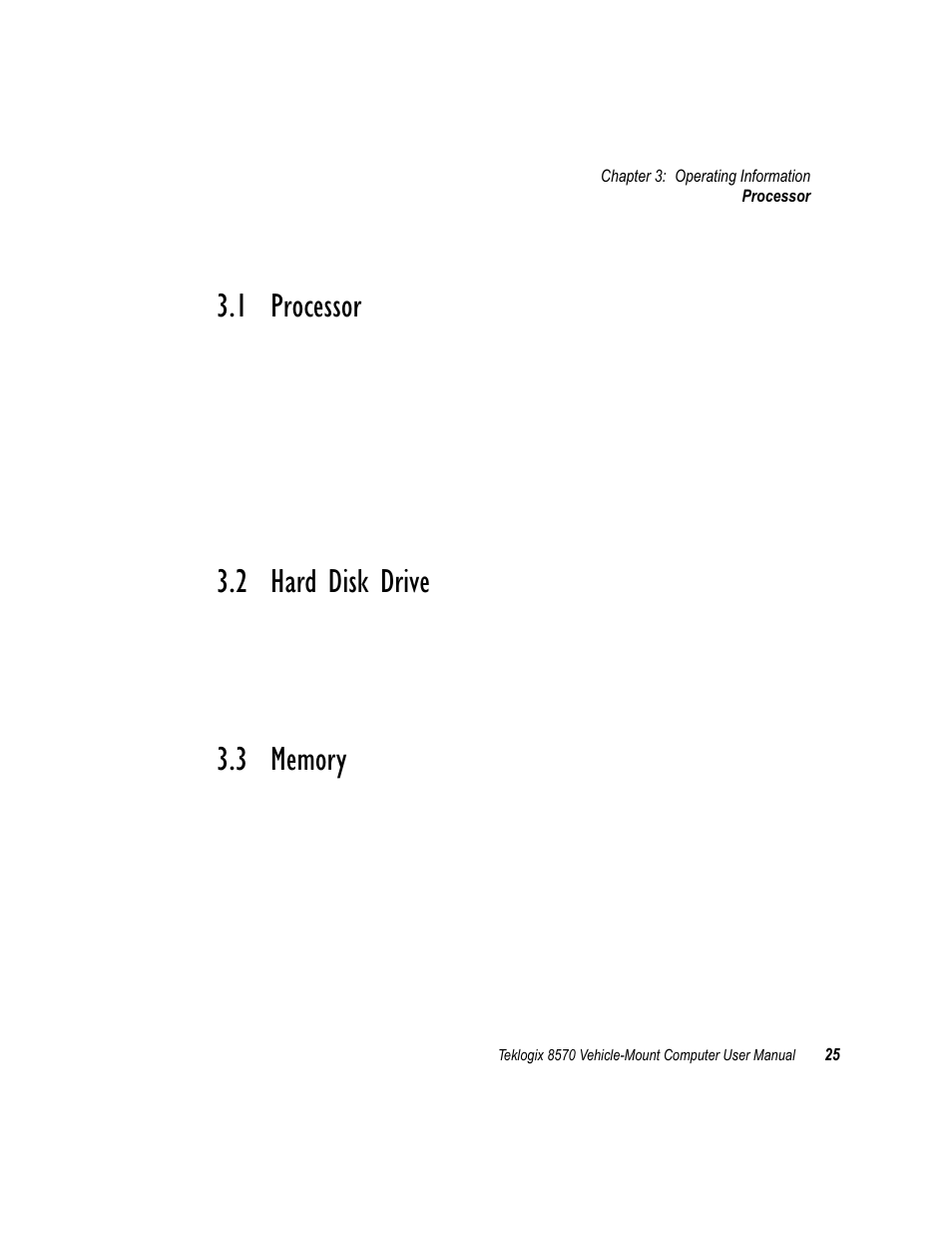 1 processor, 2 hard disk drive, 3 memory | Processor, Hard disk drive, Memory | Psion Teklogix 8570 User Manual | Page 39 / 124