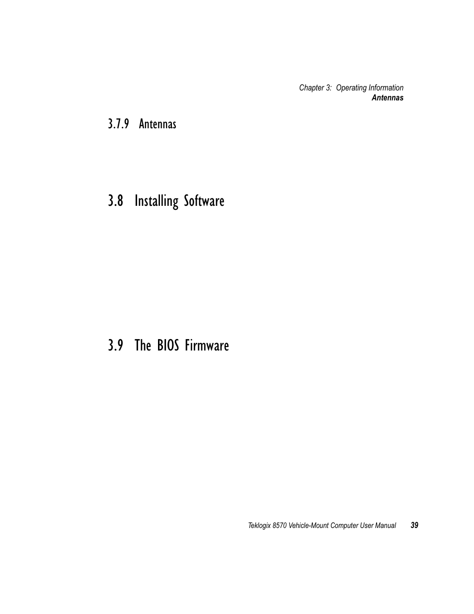 9 antennas, 8 installing software, 9 the bios firmware | Antennas, Installing software, The bios firmware | Psion Teklogix 8570 User Manual | Page 53 / 124