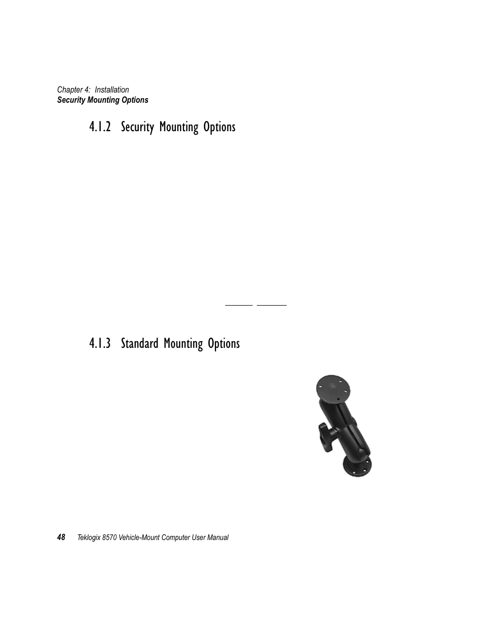 2 security mounting options, 3 standard mounting options, Security mounting options | Standard mounting options | Psion Teklogix 8570 User Manual | Page 62 / 124