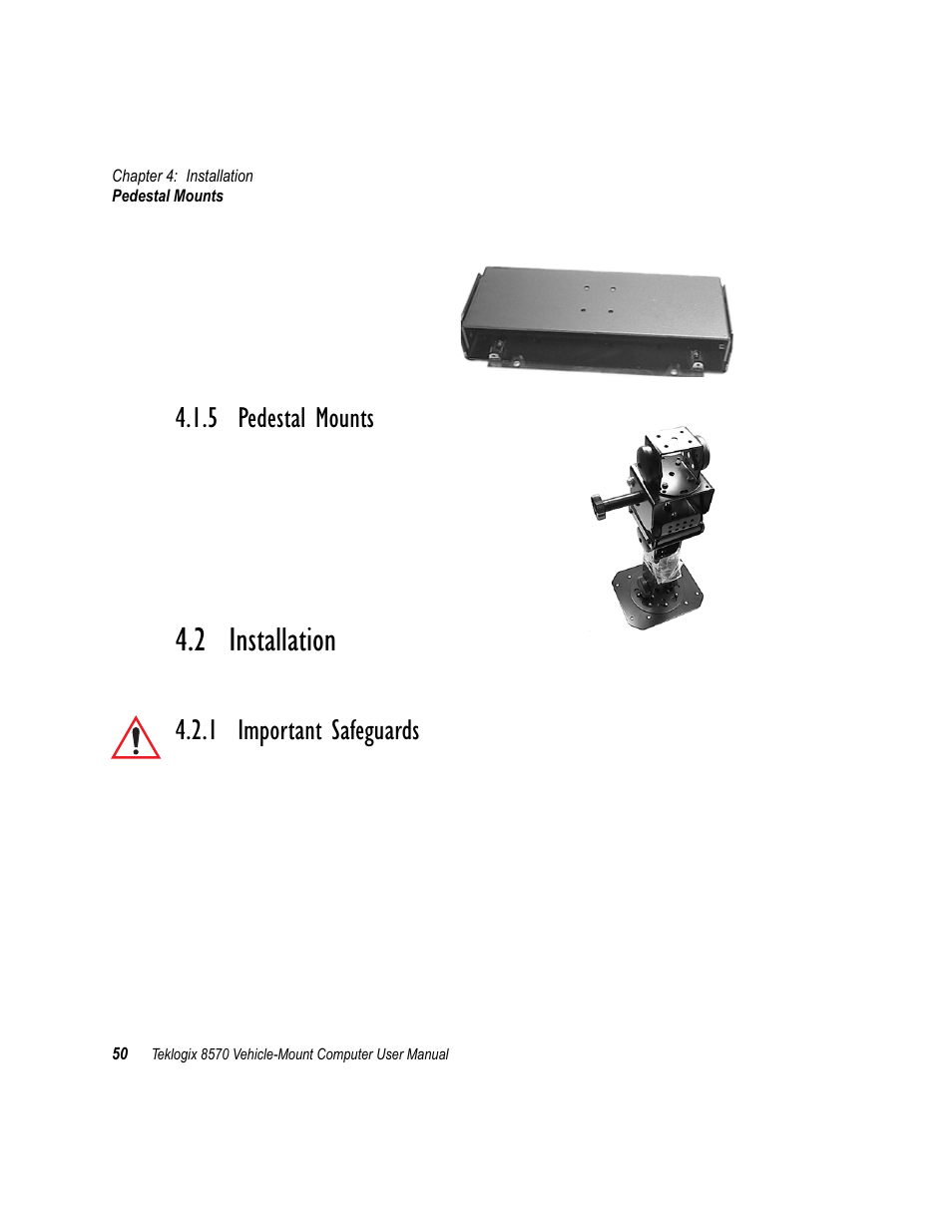 5 pedestal mounts, 2 installation, 1 important safeguards | Pedestal mounts, Installation, Important safeguards | Psion Teklogix 8570 User Manual | Page 64 / 124