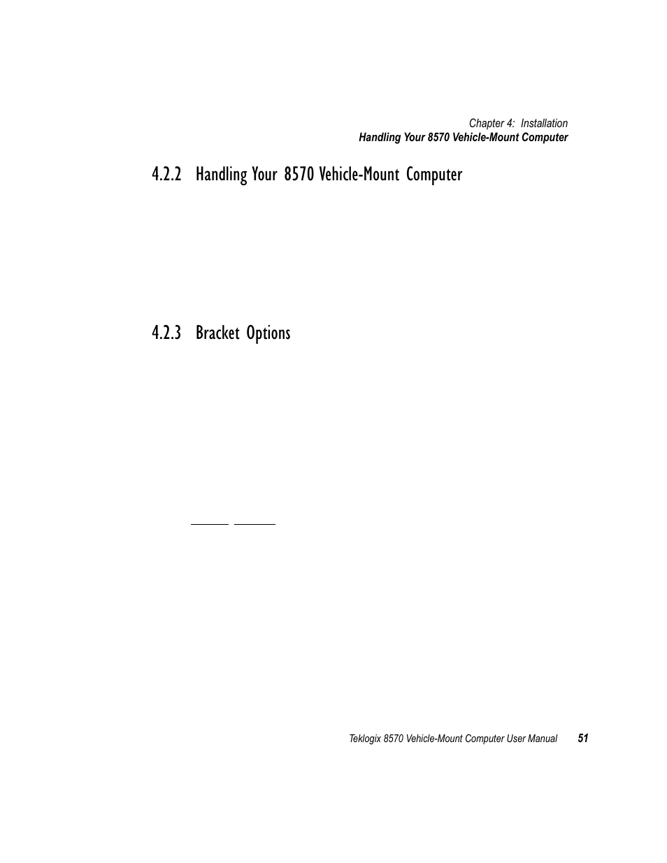 2 handling your 8570 vehicle-mount computer, 3 bracket options, Handling your 8570 vehicle-mount computer | Bracket options | Psion Teklogix 8570 User Manual | Page 65 / 124