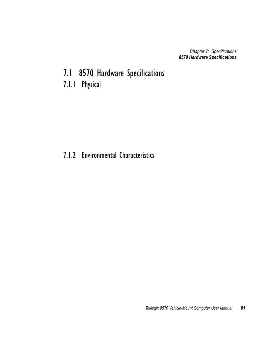 1 8570 hardware specifications, 1 physical, 2 environmental characteristics | 8570 hardware specifications, Physical, Environmental characteristics | Psion Teklogix 8570 User Manual | Page 95 / 124